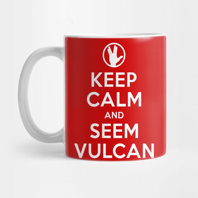 Keep Calm and Seem Vulcan by tuditees